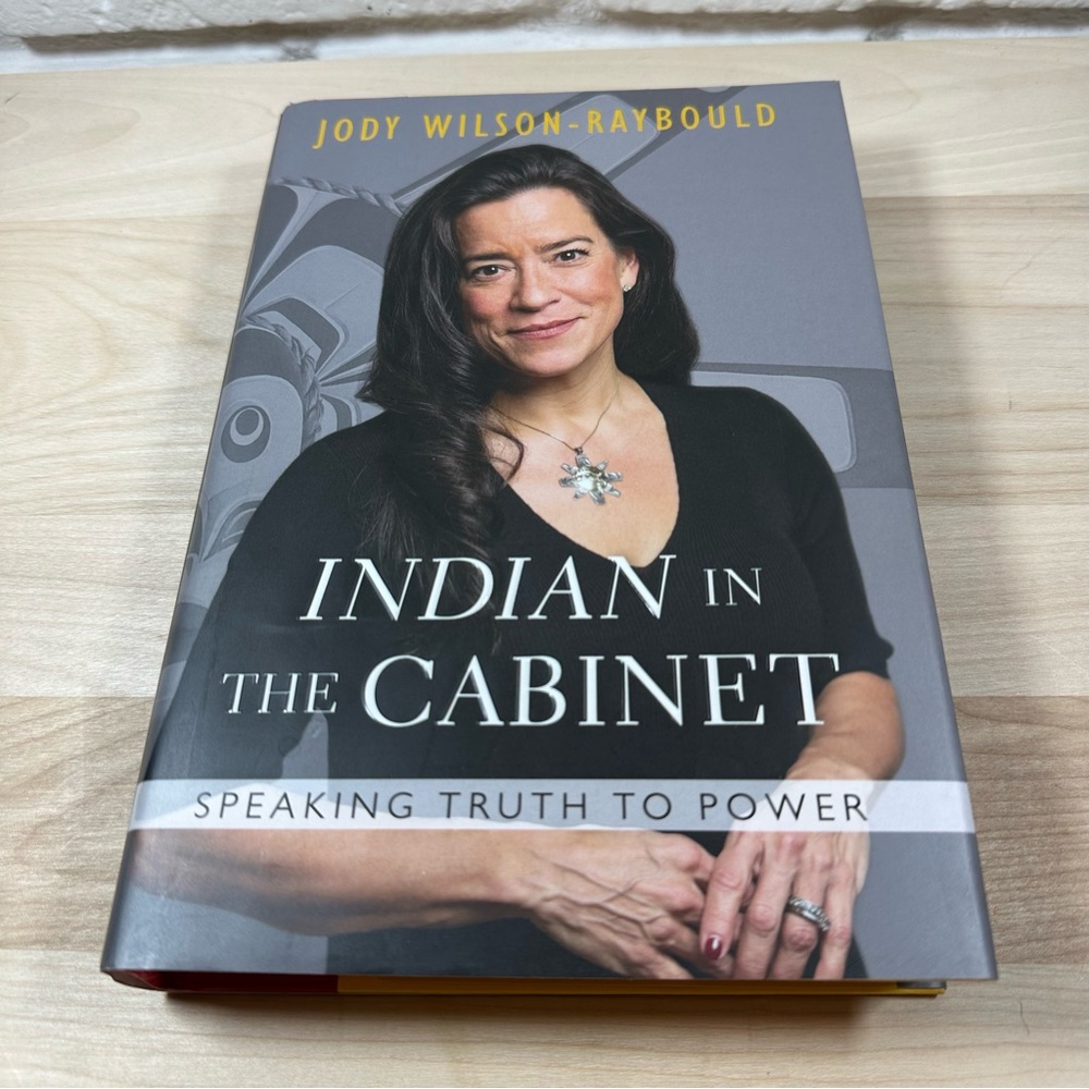 INDIAN IN THE CABINET book by Jody Wilson-Raybold Hardcover GUC